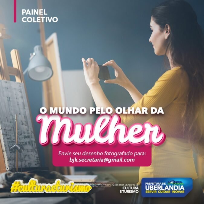 Painel Coletivo “O mundo Pelo Olhar da Mulher” exibirá trabalhos realizados pela população
