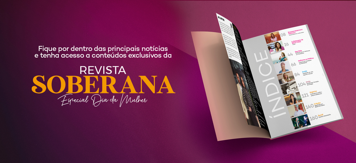 Revista Soberana lança edição cheia de conteúdos exclusivos e histórias marcantes
