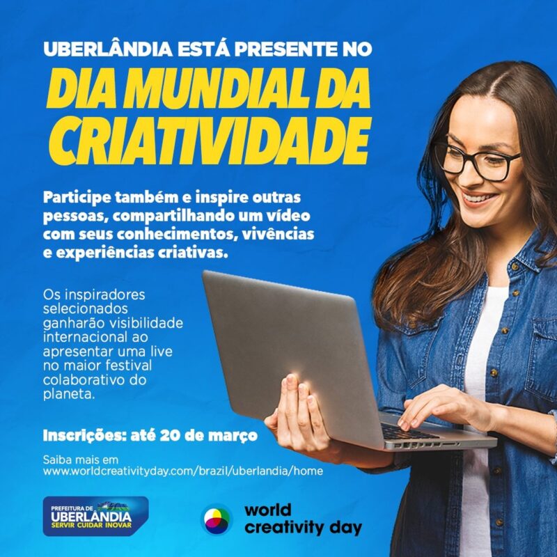 Uberlândia participa do festival internacional ‘World Criativity Day’