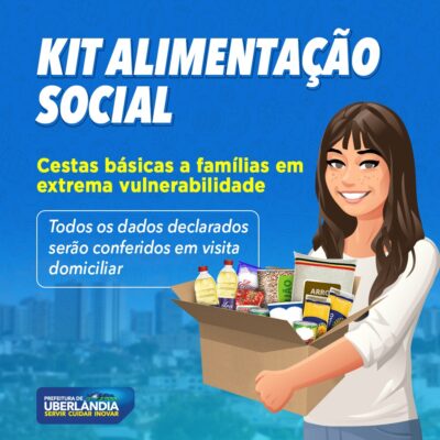 População deve se cadastrar para solicitar kit alimentação social em Uberlândia