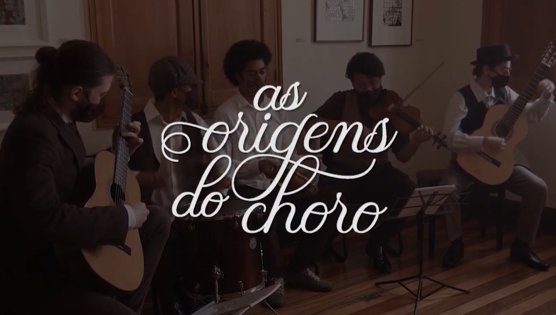 Concerto musical 'As Origens do Choro' está disponível no Cultura em Casa
