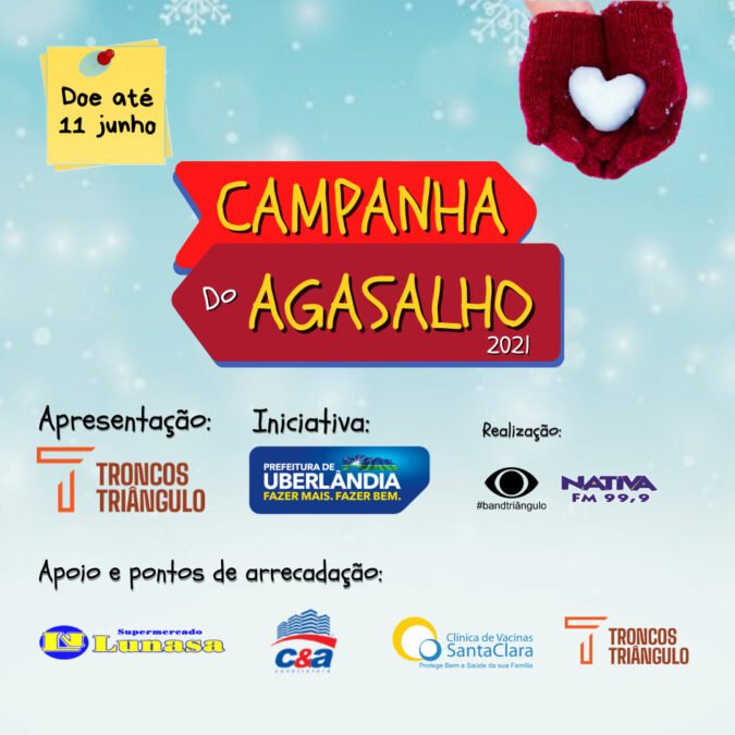 Prefeitura de Uberlândia promove Campanha do Agasalho 2021 neste outono/inverno