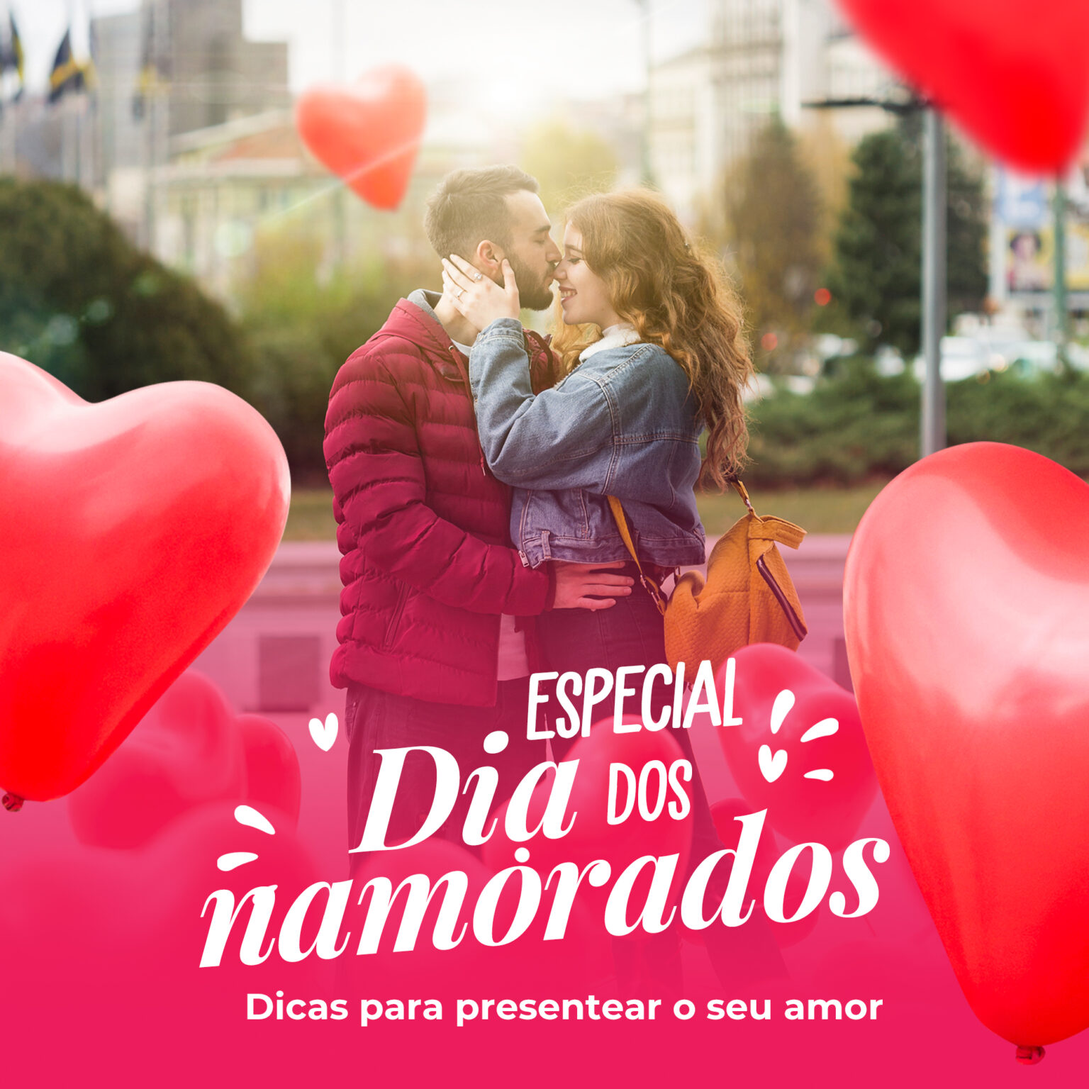 Dia dos Namorados - Dicas para presentar o seu amor