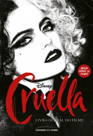Estrelado por Emma Stone, Cruella também tem versão em livro no Brasil